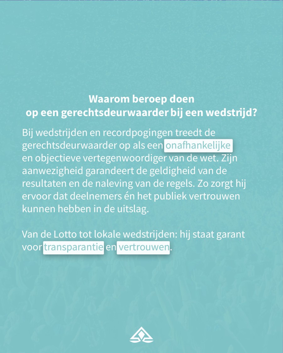 Waarom beroep doen op een gerechtsdeurwaarder bij een wedstrijd? 
